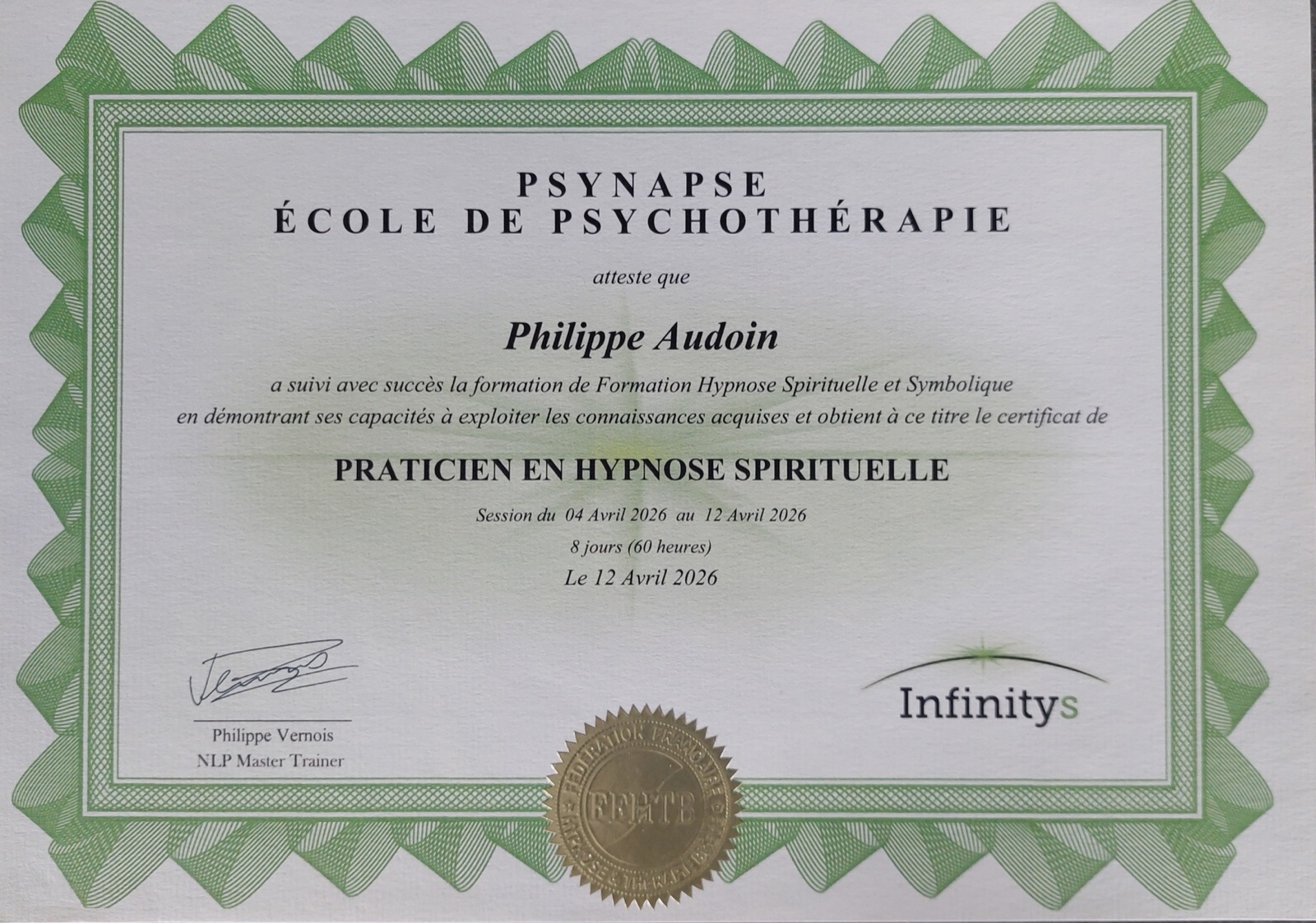 Certificat de Praticien en Hypnose Spirituelle délivré par Psynapse et Infinitys, avril 2026